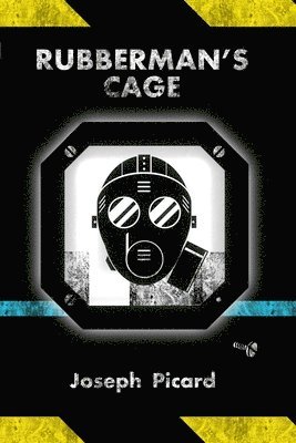 Rubberman's Cage 1