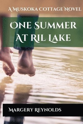 One Summer at Ril Lake 1