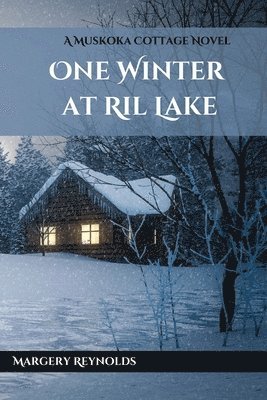 One Winter at Ril Lake 1