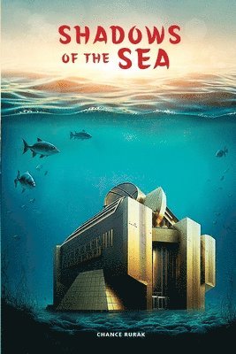 Shadows of the Sea