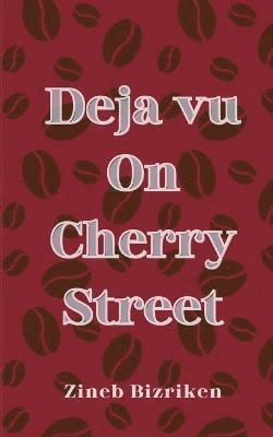 Deja vu On Cherry Street