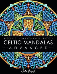 bokomslag Celtic Mandalas - Advanced - adult coloring book