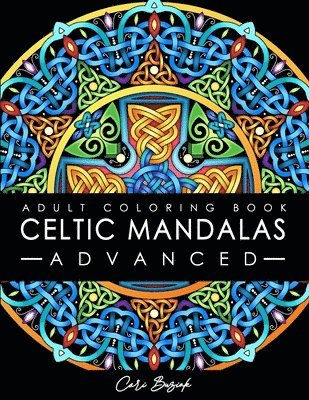 bokomslag Celtic Mandalas - Advanced - adult coloring book