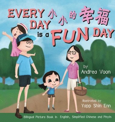 bokomslag Every Day is a Fun Day &#23567;&#23567;&#30340;&#24184;&#31119;