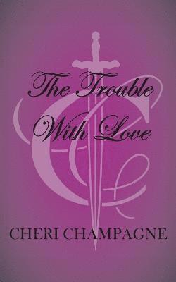 The Trouble With Love 1