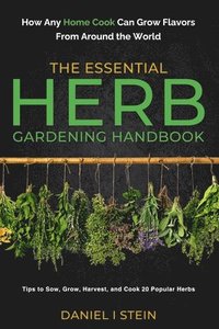 bokomslag Essential Herb Gardening Handbook