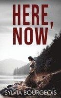 Here, Now 1