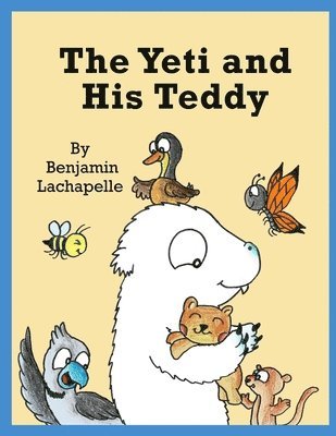 bokomslag Yeti and His Teddy
