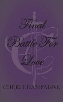 bokomslag Final Battle For Love