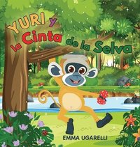 bokomslag Yuri y la Cinta de la Selva