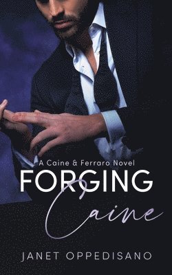 Forging Caine 1