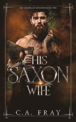 bokomslag His Saxon Wife
