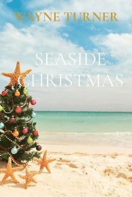 Wayne Turner - Seaside Christmas, Häftad