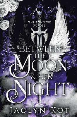 Between the Moon and Her Night 1