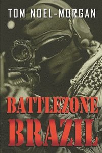 bokomslag Battlezone Brazil