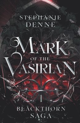 Stephanie Denne - Mark of the Vasirian, Häftad