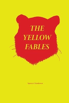 Spencer Henderson - Yellow Fables, Häftad