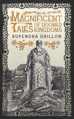 Magnificent Tales of Doomed Kingdoms 1