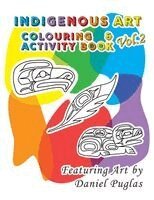 Indigenous Art Colouring & Activity Book: Vol. 2, Häftad