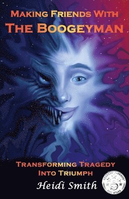 Heidi Smith - Making Friends With The Boogeyman, Häftad