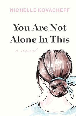 bokomslag You Are Not Alone In This