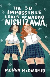 bokomslag The 38 Impossible Loves of Naoko Nishizawa