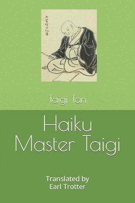Haiku Master Taigi 1