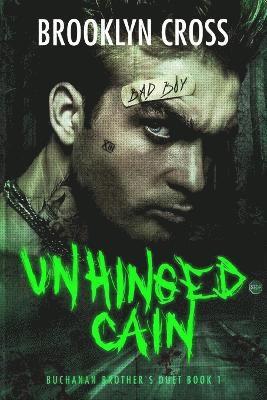 Unhinged Cain
