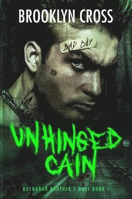 Unhinged Cain 1