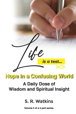 Life is a Test... 1