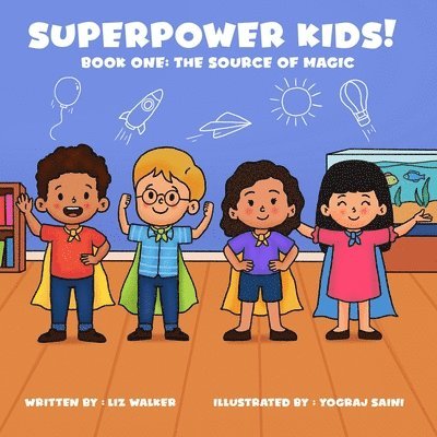 Superpower Kids! Book One 1