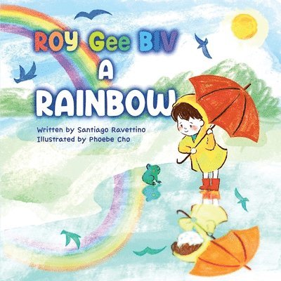 ROY Gee BIV a Rainbow 1