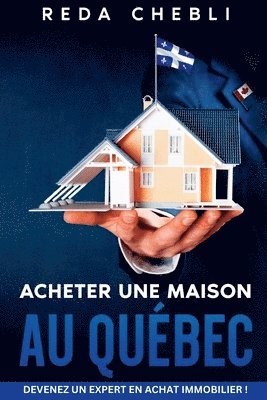 Acheter Une Maison au Qubec 1