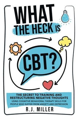 What The Heck Is CBT? 1