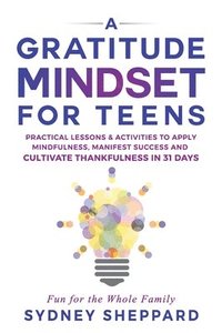 bokomslag Gratitude Mindset for Teens
