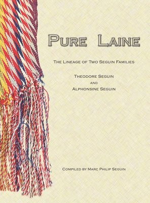 Marc Seguin - Pure Laine, Inbunden
