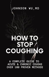 bokomslag How To Stop Coughing