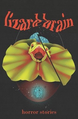 Tragickal, tragickal, David Kuhnlein - Lizard Brain, Häftad