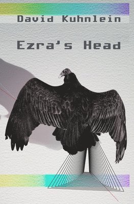 David Kuhnlein - Ezra's Head, Häftad