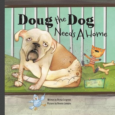 Doug the Dog Needs a Home 1