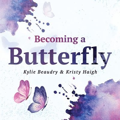 Becoming a Butterfly 1