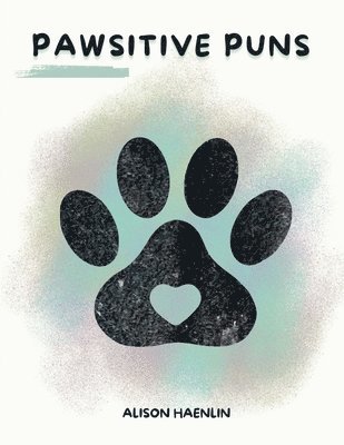 bokomslag Pawsitive Puns