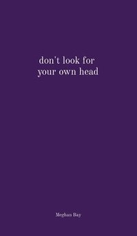 bokomslag don't look for your own head