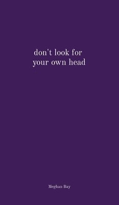 bokomslag don't look for your own head