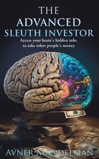 bokomslag The Advanced Sleuth Investor