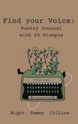 Night S Collins, Night S. Collins - Find your Voice, Häftad