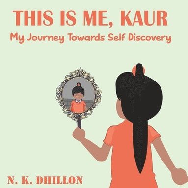 bokomslag This Is Me, Kaur
