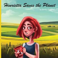 bokomslag Henrietta Saves the Planet