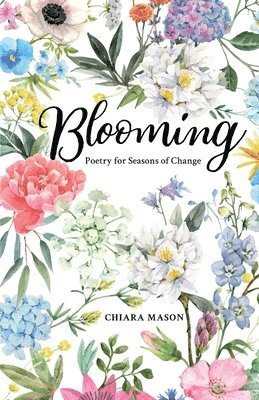 Chiara Mason, Elise Volkman - Blooming, Häftad