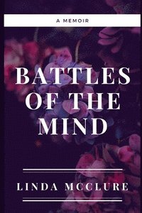bokomslag Battles of The Mind